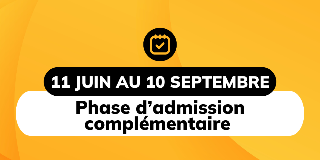 11 juin au 10 septembre : la phase d'admission complémentaire